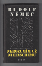Nerozumím už Nietzschemu