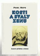 Kosti a svaly zenu - zenové příběhy a kóany