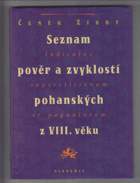 Seznam pověr a zvyklostí pohanských z VIII. věku