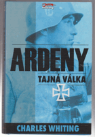 Ardeny - tajná válka - BEZ OBALU!!!