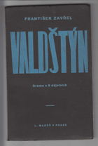 VALDŠTÝN - Drama o 5 dějstvích