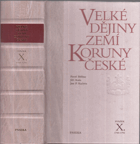 Velké dějiny zemí Koruny české X 1740-1792 VČ. KARTONU!!