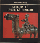 Stredoveké umelecké remeslo