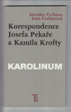 Korespondence Josefa Pekaře a Kamila Krofty