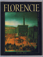 Florencie - životopis města