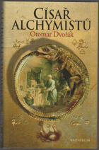 Císař alchymistů