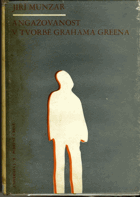 Angažovanost v tvorbě Grahama Greena