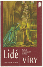 Lidé víry - příběh středověké církve