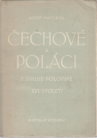 Čechové a Poláci v 2. pol. XVI. století 1573-1589