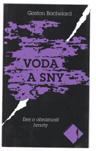 Voda a sny - esej o obraznosti hmoty