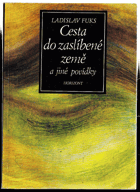 Cesta do zaslíbené země a jiné povídky