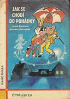 Jak se chodí do pohádky - obrázkové pohádky pro děti