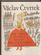Jak ševci zvedli vojnu pro červenou sukni
