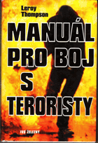 Manual pro boj s teroristy BEZ OBÁLKY!!!