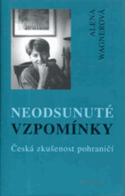Neodsunuté vzpomínky - česká zkušenost pohraničí