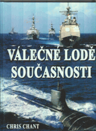 Válečné lodě současnosti - více než 200 nejničivějších válečných lodí z celého ...