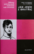 Jan Jeník z Bratřic - studie s ukázkami z díla