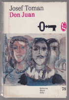 Don Juan. Život a smrt dona Miguela z Manary