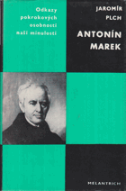Antonín Marek - studie s ukázkami z díla