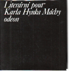 Literární pouť Karla Hynka Máchy - ohlas Máchova díla v letech 1836-1858