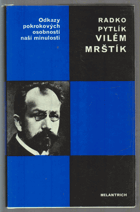 Vilém Mrštík - Osud talentu v Čechách