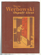 Ospalý život
