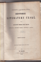 Josefa Jungmanna Historie literatury české - aneb saustawný přehled spisů českých s krátkau ...