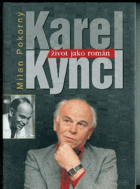 Karel Kyncl - život jako román