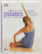 Pilates - tělo v pohybu