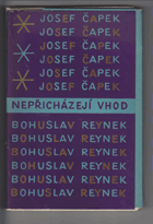 Nepřicházejí vhod - Josef Čapek - Bohuslav Reynek