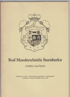 Rod Manderscheidů Šternberků - z eifelu do Čech