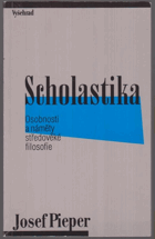 Scholastika - osobnosti a náměty středověké filosofie
