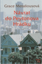 Návrat do Peytonova Hrádku