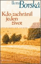 Kdo zachránil jeden život, zachránil celý svět - životopisný román