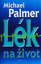 Lék na život