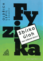 FYZIKA sbírka úloh pro střední školy