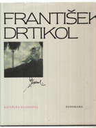 František Drtikol. Výběr fotografií z celoživotního díla