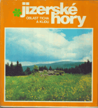 Jizerské hory - oblast ticha a klidu