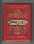 Zlomky epopeje - básně Jaroslava Vrchlického (1883-1886)