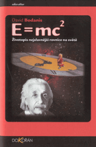 E=mc2 - životopis nejslavnější rovnice na světě