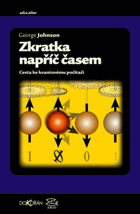 Zkratka napříč časem Cesta ke kvantovému počítači