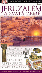 Jeruzalém a Svatá země - posvátná místa, obchody, mozaiky, kláštery, restaurace, staré ...