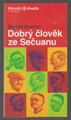 Dobrý člověk ze Sečuanu. Der gute Mensch von Sezuan