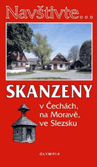 Skanzeny v Čechách, na Moravě, ve Slezsku