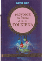 Průvodce světem J. R. R. Tolkiena. Tolkien