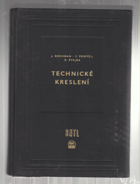 Technické kreslení - Celost. vysokošk. učebnice