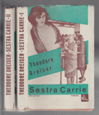 2SVAZKY Sestra Carrie I - II BEZ OBÁLEK!!