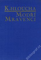Modří mravenci - dobrodružný román