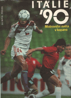 ITÁLIE '90 Mistrovství světa v kopané