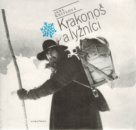 Krakonoš a lyžníci - pro čtenáře od 9 let KRKONOŠE